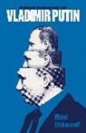 Eltanichoff, Michel Eltchaninoff, Michel Eltchanioff - Inside the Mind of Vladimir Putin