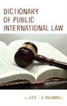 Curtis Doebbler, Curtis F. J. Doebbler, Curtis F.J. Doebbler, Curtis Francis Doebbler - Dictionary of Public International Law