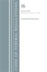 Office of the Federal Register (U S ), Office Of The Federal Register (U.S.) - Code of Federal Regulations, Title 16 Commercial Practices 0 999,