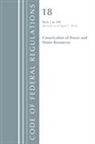 Office Of The Federal Register (U S ), Office Of The Federal Register (U.S.) - Code of Federal Regulations, Title 18 Conservation of Power and