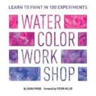 Sasha Prood, Sasha/ Heller Prood - Watercolor Workshop