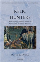 James E. Snead, James E. (Associate Professor Snead, James E. (Professor Snead, Snead James E. - Relic Hunters