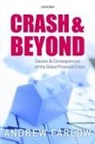 Andrew Farlow, Andrew (Research Fellow in Economics Farlow, Farlow Andrew - Crash and Beyond