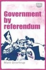 Matt Qvortrup - Government By Referendum