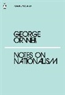 George Orwell - Notes on Nationalism
