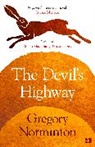 Gregory Norminton, Norminton Gregory - The Devil's Highway