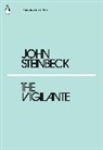 John Steinbeck, Mr John Steinbeck - The Vigilante