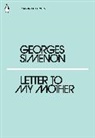 Georges Simenon - Letter to My Mother