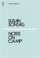 Susan Sontag, Sontag Susan, SUSAN SONTAGE - Notes on Camp