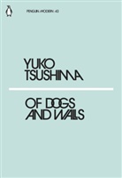 Yuko Tsushima, Tsushima Yuko - Of Dogs and Walls