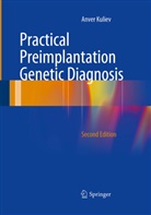 Anver Kuliev - Practical Preimplantation Genetic Diagnosis