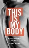 Jennie Hogan - This Is My Body