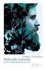Lucien Xavier Polastron, Lucien X. Polastron, Lucien Xavier (1944-....) Polastron, POLASTRON LUCIEN X, Polastron Lucien Xav - Philosophia naturalis ou De l'intelligence du monde