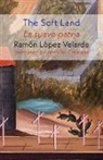 Ramon Lopez Velarde, Gustavo Monroy - The Soft Land