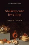 Julia Reinhard Lupton, Julia Reinhard (University of California I Lupton, Julia Reinhard (University of California Irvine USA) Lupton - Shakespeare Dwelling