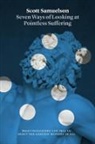 Scott Samuelson, Samuelson Scott - Seven Ways of Looking At Pointless Suffering