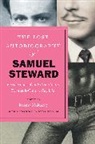 Samuel Steward, Samuel M. Steward, Samuel/ Mulderig Steward, Steward Samuel, Jeremy Mulderig - Lost Autobiography of Samuel Steward
