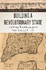 Howard Pashman - Building a Revolutionary State