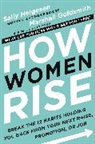 Marshall Goldsmith, Sally Helgesen, SALLY HELGESEN - How Women Rise