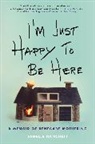 Janelle Hanchett - I'm Just Happy to Be Here