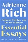 Sandra M. Gilbert, Adrienne Rich, Rich Adrienne, Sandra M. Gilbert, Sandra M. (University of California Gilbert - Essential Essays - Culture, Politics, and the Art of Poetry