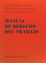 Cristóbal Molina Navarrete, José Luis Monereo Pérez, José Luis . . . [Et Al. ] Monereo Pérez, María Nieves Moreno Vida - Manual de derecho del trabajo