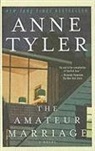 Anne Tyler - The Amateur Marriage