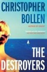 Christopher Bollen - The Destroyers