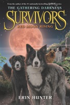 Erin Hunter, Erin/ Kubinyi Hunter, Julia Green, Laszlo Kubinyi - Survivors: The Gathering Darkness #4: Red Moon Rising