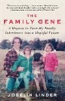 Joselin Linder - The Family Gene