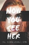 Lisa Leighton, Laura Stropki - Now You See Her