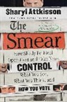 Sharyl Attkisson, Attkisson Sharyl - The Smear
