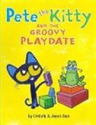 James Dean, James/ Dean Dean, Kimberly Dean, Dean James, Dean Kimberly, James Dean... - Pete the Kitty and the Groovy Playdate