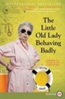 Catharina Ingelman-Sundberg - The Little Old Lady Behaving Badly