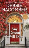 Debbie Macomber - Any Dream Will Do