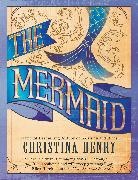 Christina Henry - The Mermaid