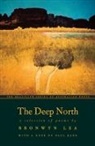 Bronwyn Lea, Paul Kane - Deep North: A Selection of Poems