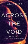 S K Vaughn, S. K. Vaughn, S.K. Vaughn - Across the Void