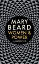 Mary Beard, Professor Mary Beard - Women and Power