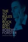 Robert Forster, Andy Vella - The 10 Rules of Rock and Roll