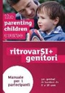Nicky and Sila Lee - The Parenting Children Course Guest Manual Italian Edition
