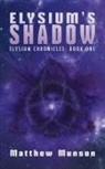 Matthew Munson - Elysium's Shadow