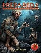 Jon Sawatsky, Jon Sawatsky - Prepared 2: Tombs & Dooms for 5th Edition