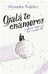 Alejandro Ordoanez, Alejandro Ordonez - Ojala te enamores / I Hope You Fall in Love
