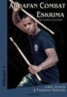 Greg Silhol, Elodie Cogne, Sadana Silhol - Ahuapan Combat Eskrima: Art Martial Philippin