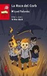 Miquel Fañanàs, Marc Reyes Siles - La Roca del Corb