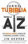 Jim George - Conoce Tu Biblia Desde La a Hasta La Z
