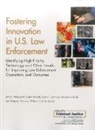 Sean E Goodison, Sean E. Goodison, John S Hollywood, John S. Hollywood, Brian A Jackson, Andrew Lauland... - Fostering Innovation in U.S. Law Enforcement