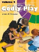 Rosemary Beales, Jerome W Berryman, Jerome W. Berryman, Cheryl V Minor, Cheryl V. Minor - The Complete Guide to Godly Play
