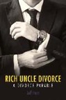 Jeff Horn - Rich Uncle Divorce: Volume 1